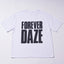 FOREVER DAZE Tシャツ21-22（白）